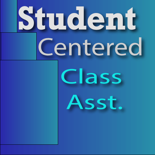 Student Centered Class Asst.