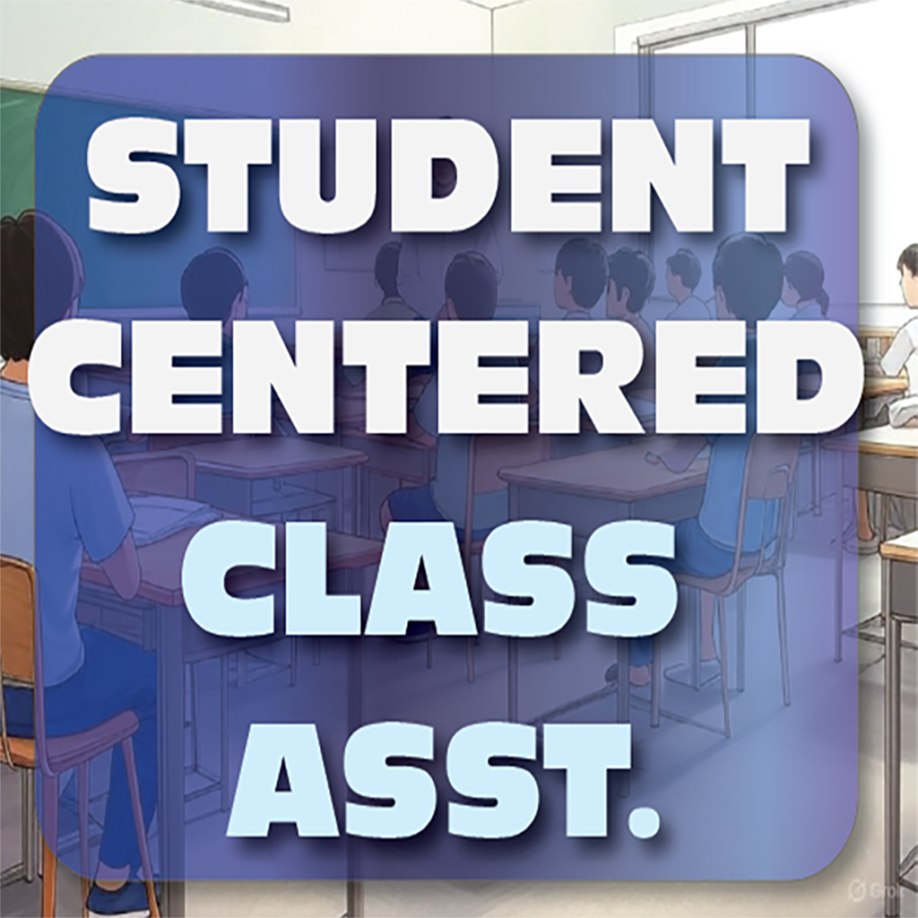 Student Centered Class Asst.